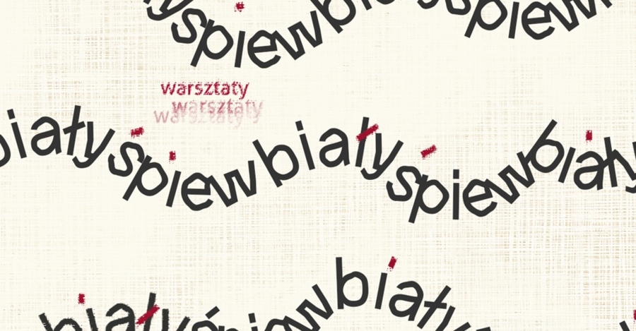 warsztaty białego śpiewu - napisy na białym tle, pisane falą